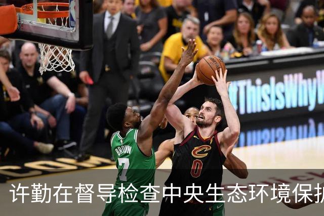 许勤在督导检查中央生态环境保护督察整改工作并巡河时强调 忠诚践行习近平生态文明思想 奋力谱写美丽中国建设龙江新篇章